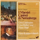 Richard Wagner, Otto Edelmann, Lisa Della Casa, Hans Hopf, Orchestra E Coro Del Festival Di Bayreuth, Hans Knappertsbusch - I Maestri Cantori Di Norimberga