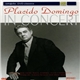 Placido Domingo - In Concert (Placido Grandissimo)