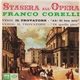 Franco Corelli - Ah! Si Ben Mio / Di Quella Pira