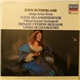 Joan Sutherland - Arias From Lucia di Lammermoor, Ernani, I Vespri Siciliani, Linda di Chamounix