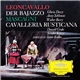 Mascagni - Leoncavallo - Cavalleria Rusticana - Der Bajazzo