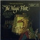 Mozart, Tibor Kozma Conducting Metropolitan Opera Orchestra And Chorus - Mozart The Magic Flute (Abridged)