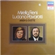 Mirella Freni , Luciano Pavarotti - Arien & Duette