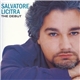 Salvatore Licitra - The Debut