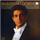 Placido Domingo - Bravissimo, Domingo! Volume Two